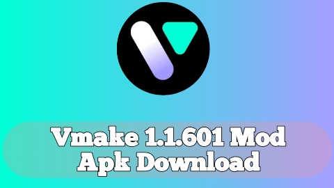 Vmake 1.1.601 Mod Apk Download