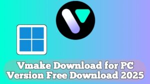 Vmake Download for PC Version